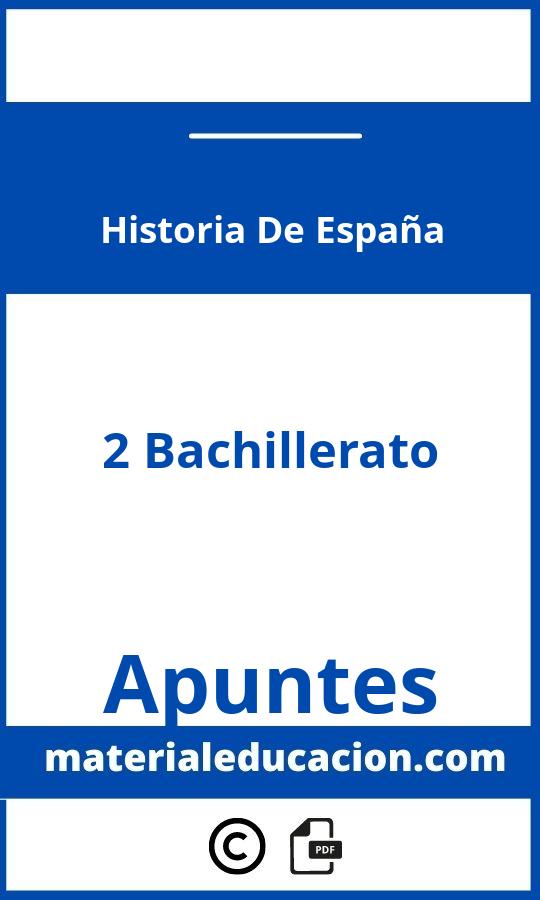 Apuntes Historia De España 2O Bachillerato Pdf