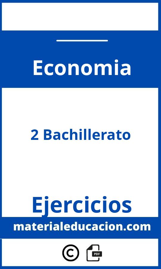 Ejercicios De Economia 2 Bachillerato Resueltos Pdf