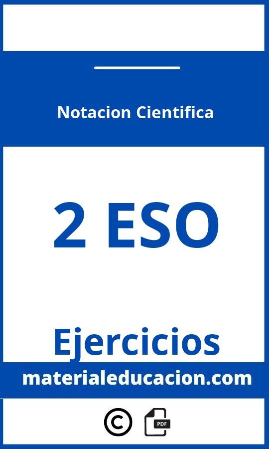 Ejercicios Notacion Cientifica 2 Eso Pdf