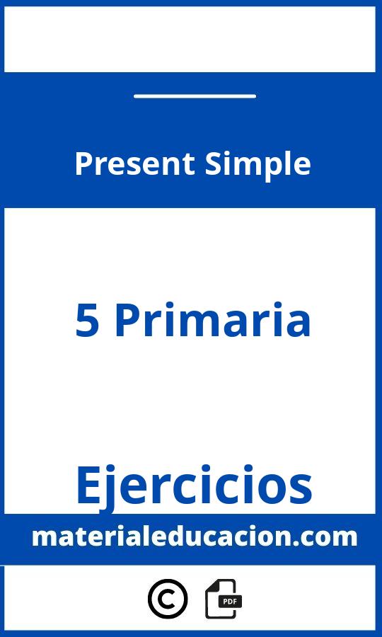 Ejercicios Present Simple 5 Primaria Pdf