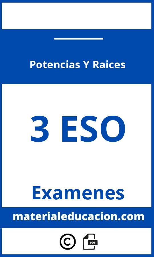 Examen Potencias Y Raices 3 Eso Pdf