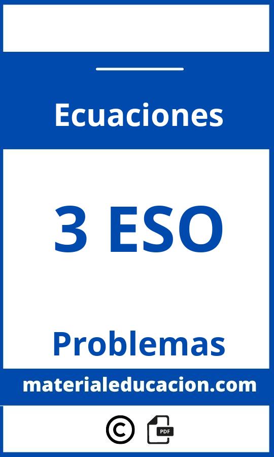 Problemas De Ecuaciones 3 Eso Pdf