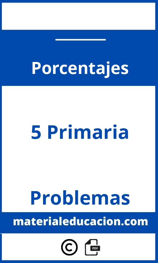 Problemas De Porcentajes 5O Primaria Pdf