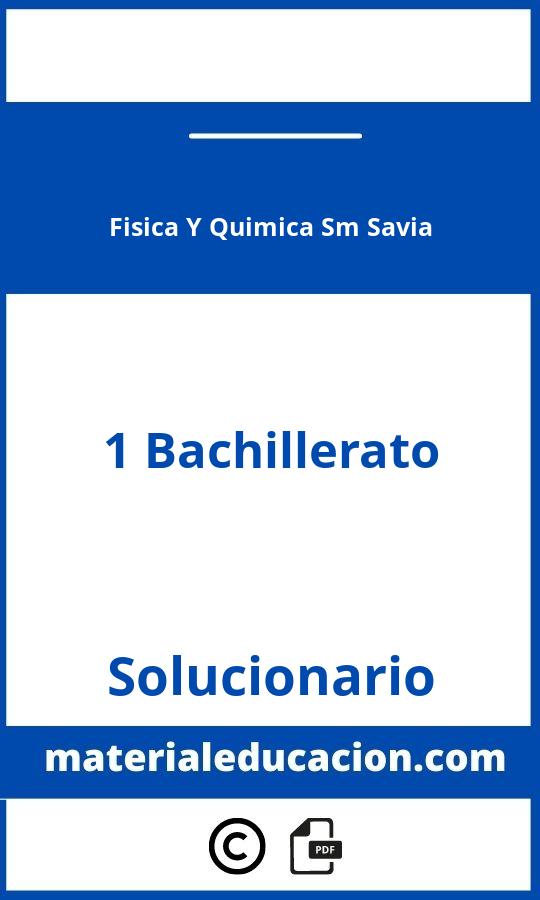 Solucionario Fisica Y Quimica 1 Bachillerato Sm Savia Pdf